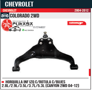 HORQUILLA INF IZQ 2.8L 2.9L 3.5L 3.7L 5.3L COLORADO 2WD 2004 2012 *IMP