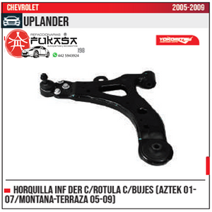 HORQUILLA INF DER AZTEK 01 07 MONTANA TERRAZA 05 09 CHEVROLET UPLANDER 2005 2009 *IMP