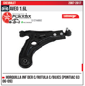 HORQUILLA INF DER PONTIAC G3 06 09 AVEO 1.6L 2007 2017 *IMP