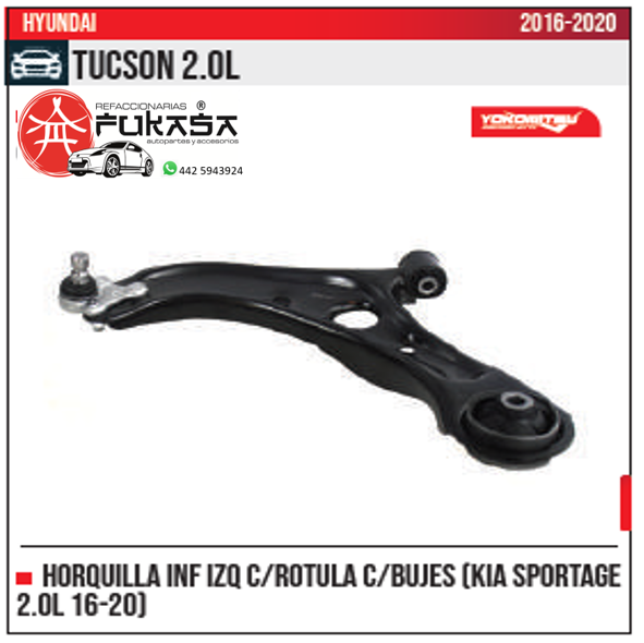 HORQUILLA INF IZQ KIA SPORTAGE 2.0L 16 20 HUNDAI TUCSON 2.0L 2016 2020 *IMP