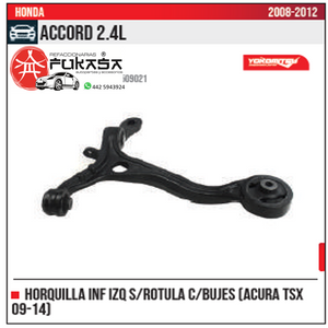 HORQUILLA INF IZQ S ROTULA ACURA TSX 09 14 HONDA ACCORD 2.4L 2008 2012 *IMP