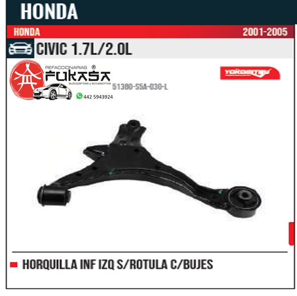 HORQUILLA INF IZQ S ROTULA CIVIC 1.7L 2.0L 2001 2005 *IMP