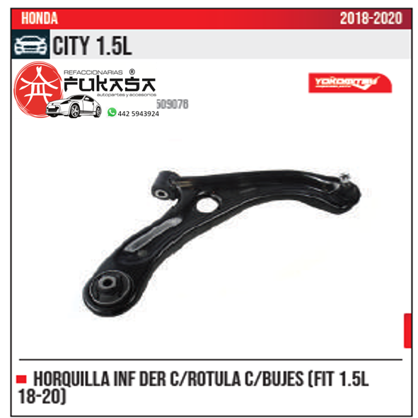 HORQUILLA INF DER FIT 1.5L 18 20 HONDA CITY 1.5L 2018 2020 *IMP