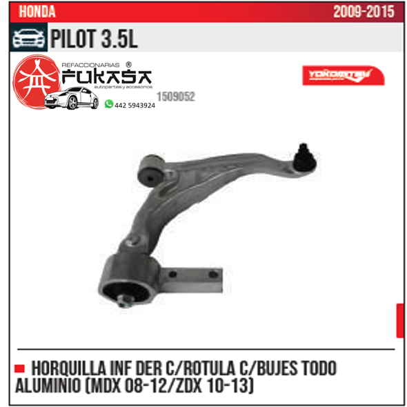 HORQUILLA INF DER TODO ALUMINIO MDX 08 12 ZDX 10 13 HONDA PILOT 3.5L 2009 2015 *IMP