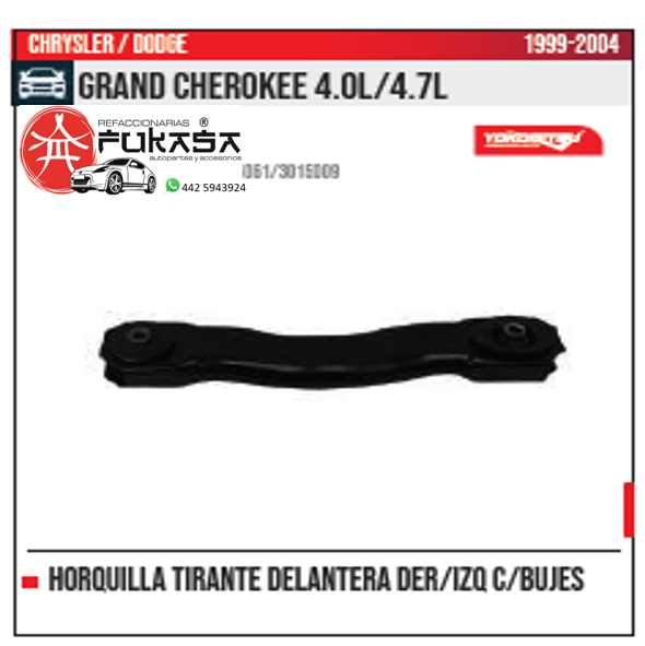 HORQUILLA TIRANTE DELANTERA DER IZQ GRAND CHEROKEE 4.0L 4.7L 1999 2004 *IMP