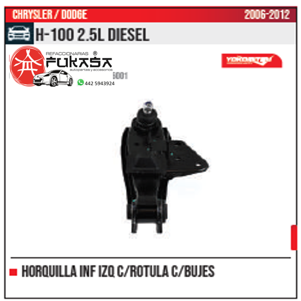 HORQUILLA INF IZQ H 100 2.5L DIESEL 2006 2012 *IMP