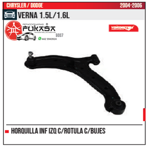 HORQUILLA INF IZQ VERNA 1.5L 1.6L 2004 2006 *IMP