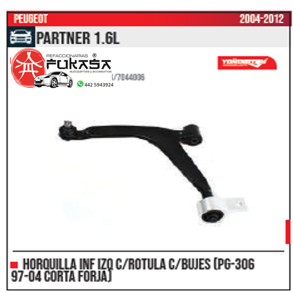 HORQUILLA INF IZQ PG 306 97 04 CORTA FORJA PARTNER 1.6L 2004 2012 *IMP