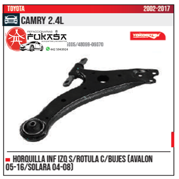 HORQUILLA SUSPENSION INF IZQ TOYOTA CAMRY 02 11 S ROTULA *