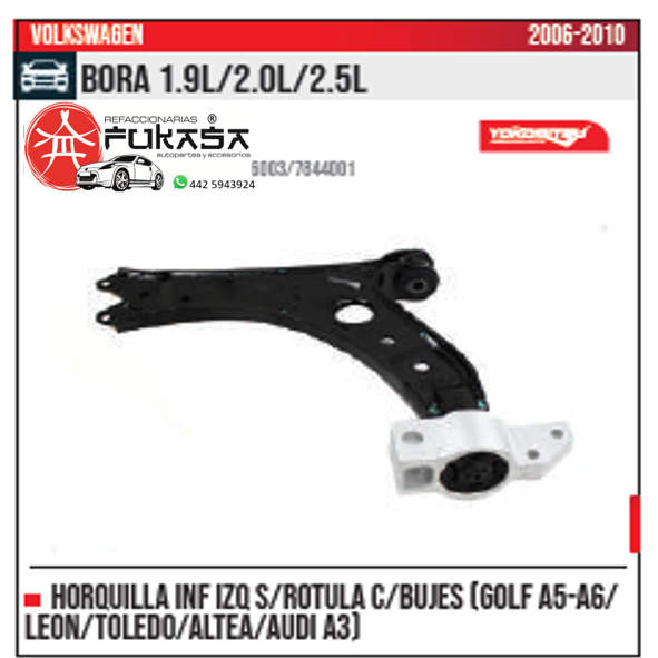 HORQUILLA INF IZQ S ROTULA LEON TOLEDO GOLF ALTEA AUDI A3 BORA 1.9L 2.0L 2.5L 2006 2010 *IMP