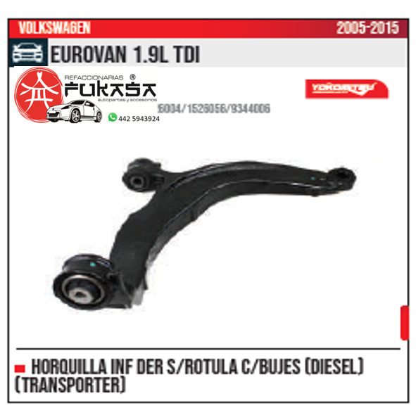 HORQUILLA SUSPENSION INF DER VW EUROVAN 05 14 1.9L TDI DIESEL S RUTULA *