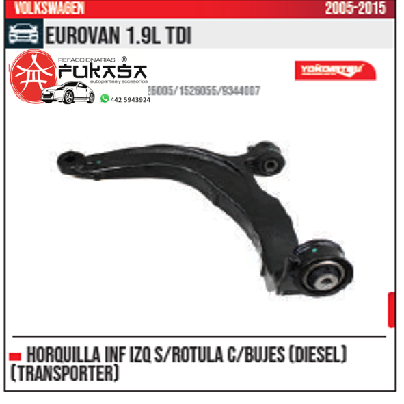 HORQUILLA SUSPENSION INF IZQ VW EUROVAN 05 14 1.9L TDI DIESEL S RUTULA *